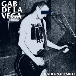 Gab De La Vega - Death on the shelf 7 inch
